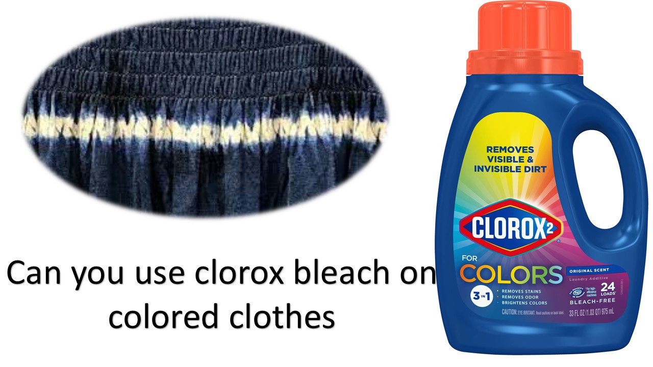 can you use clorox bleach on colored clothes